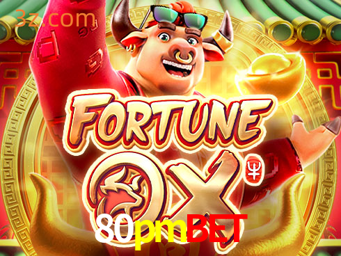 80pmbet Slot Fortune Ox⭐️login no cassino brasileiro⭐️80pmbet login